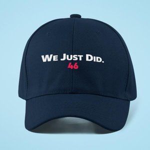 We Just Did. Hat